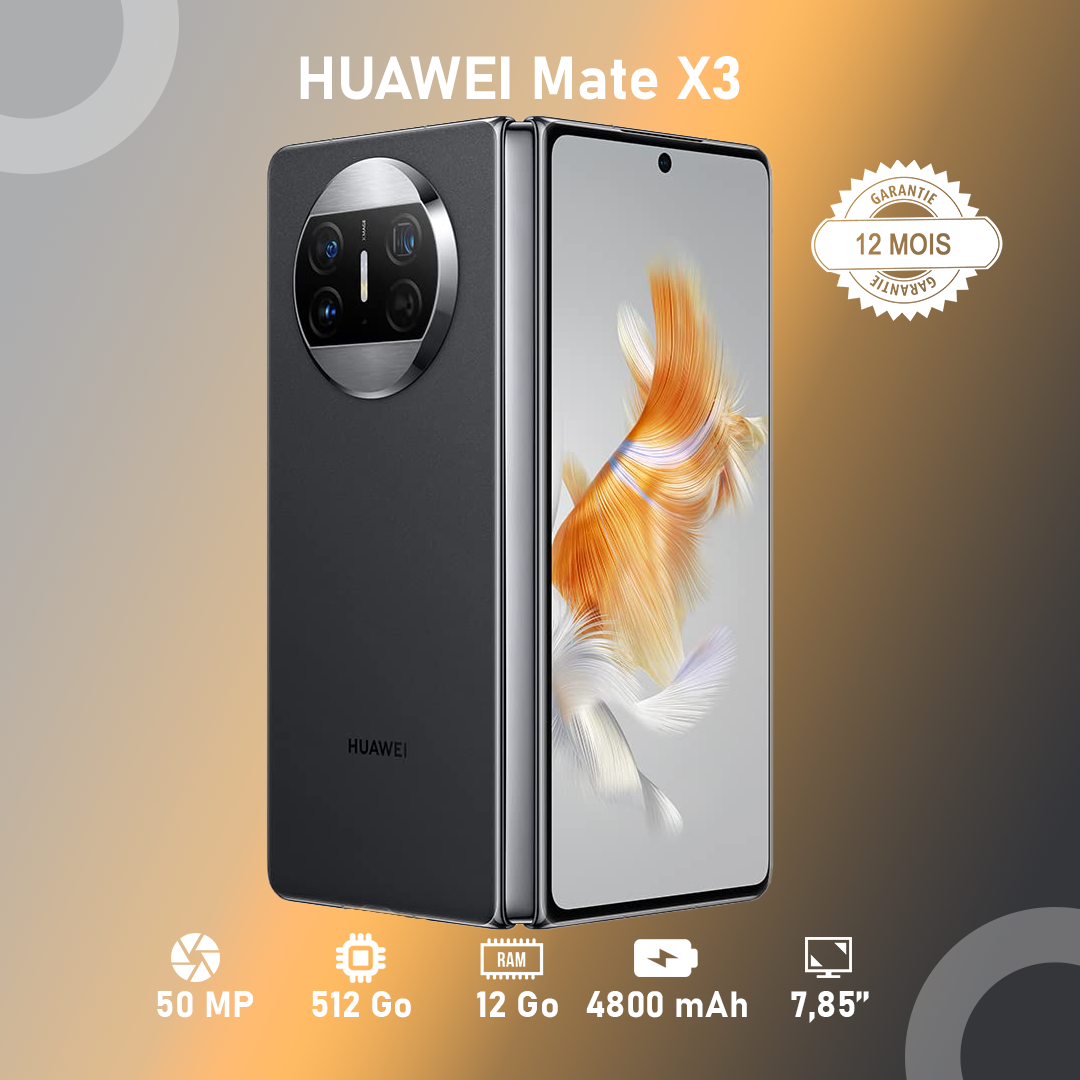 HUAWEI MATE X3 6.53" - 512 Go - 12 Go RAM - 50MP+13MP+12MP/8MP - 4800 MAh - Garantie 12 Mois