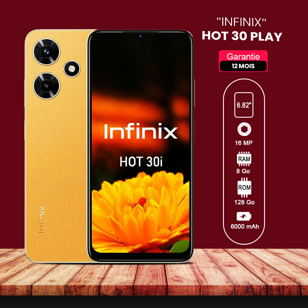 INFINIX HOT 30 PLAY 6,82" - 128Go - 8 Go RAM - 50MP/ 8MP - 6000 MAh - Garantie 12 Mois