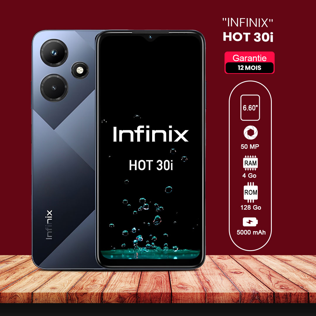 INFINIX HOT 30i  6,6" - 128Go - 8 Go RAM - 50MP/ 8MP - 5000 MAh - Garantie 12 Mois